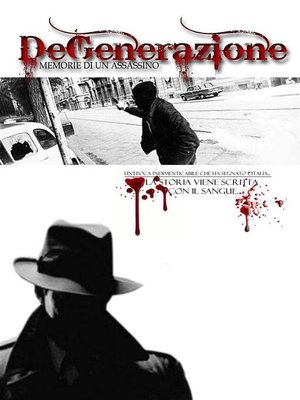 cover image of Degenerazione--memorie di un assassino